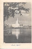The Temple By the River (Ladies Trio or Solo) Idaho Falls LDS Temple