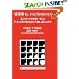 ADHD in the Schools: Assessment and Intervention Strategies