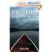 Be Still: Let Jesus Calm Your Storms