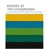 Energy at the Crossroads: Global Perspectives and Uncertainties