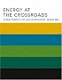 Energy at the Crossroads: Global Perspectives and Uncertainties