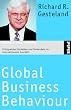Global Business Behaviour: Erfolgreiches Verhalten und Verhandeln im internationalen Gesch�ft