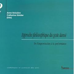 Approche philosophique du geste dans2 : De l'improvisation � la performance