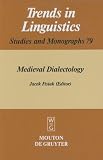 Medieval Dialectology (Trends in Linguistics. Studies and Monographs)