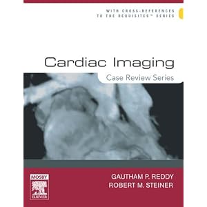 Click here to buy Cardiac Imaging: Case Review Series by Gautham Reddy and Robert Steiner.