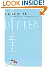 Bitten: True Medical Stories of Bites and Stings