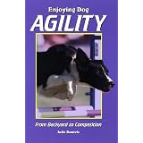 Enjoying Dog Agility: From Backyard to Competition