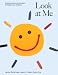 Look at Me: Creative Learning Activities for Babies and Toddlers (Recipe for Fun Series)
