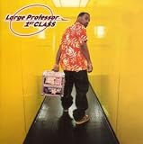 Large Professor -  1st Class