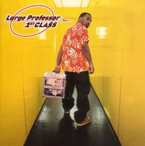 Large Professor - 1st Class - Zortam Music