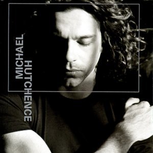 Michael Hutchence - Michael Hutchence - Zortam Music
