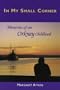 In My Small Corner: Memoirs of an Orkney Childhood