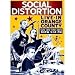 Social Distortion - Live in Orange County