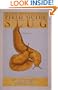 Field Guide to the Slug (Sasquatch Field Guide Series)