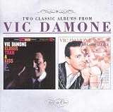 Vic Damone: Closer than a kiss: This game of love