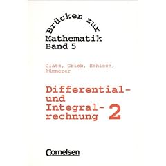 Brücken zur Mathematik: Brücken zur Mathematik, Bd.5, Differential- und Integralrechnung (Taschenbuch)