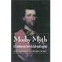 The Mosby Myth: A Confederate Hero in Life and Legend (American Crisis Series)