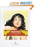 Wonder Woman: The Complete History - The Life and Times of the Amazon Princess