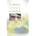 It Won't Hurt Forever: Guiding Your Child Through Trauma