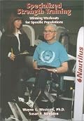 Specialized Strength Training: Winning Workouts For Specific Populations