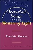 Arcturian Songs of the Masters of Light : Arcturian Star Chronicles Volume Four