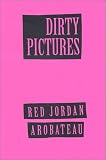 : Dirty Pictures