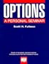 Options: A Personal Seminar