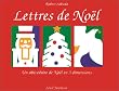 Lettres de No�l : Un ab�c�daire de No�l en 3 dimensions