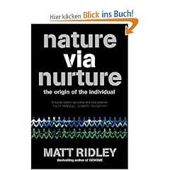 Nature Via Nurture: Genes, Experience and What Makes Us Human