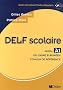 DELF scolaire Niveau A1 : Du Cadre europ�en commun de r�f�rence