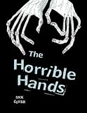 The horrible hands