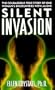 Silent Invasion : The Shocking Discoveries of a UFO Researcher