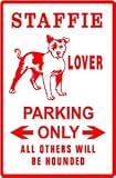STAFFIE LOVER PARKING staffordshire dog sign