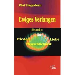 Ewiges Verlangen. Poesie f�r Frieden, Liebe, Menschlichkeit