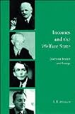 Incomes and the welfare state : essays on Britain and Europe