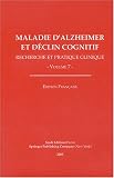 Maladie d'Alzheimer et d�clin cognitif