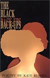 The Black Back-Ups: Poetry