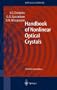 Handbook of Nonlinear Optical Crystals (Series in Optical Sciences)