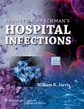 Bennett and Brachman's Hospital Infections Hardbound