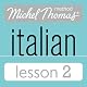 Michel Thomas Beginner Italian Lesson 2