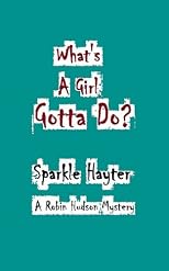 What's a Girl Gotta Do?