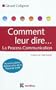 Comment leur dire... La Process Communication - 2e �ditiion