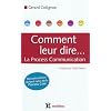 Comment leur dire... La Process Communication - 2e �ditiion