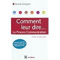 Comment leur dire... La Process Communication - 2e �ditiion