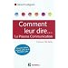 Comment leur dire... La Process Communication - 2e �ditiion