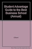 PR Student Advantage Guide to the Best Business Schools, 1997 ed: The Buyer's Guide to Business Schools (Annual)