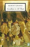 Review Penguin Books Ltd  / Goodbye to All That (Twentieth Century Classics)