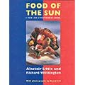 Food of the Sun: Fresh Look at Mediterranean Cooking