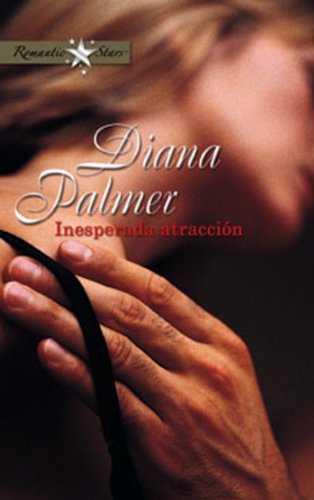 Inesperada atracción (Romantic Stars) (Spanish Edition)