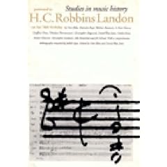 Studies in Music History: Presented to H.C. Robbins Landon on His Seventieth Birthday